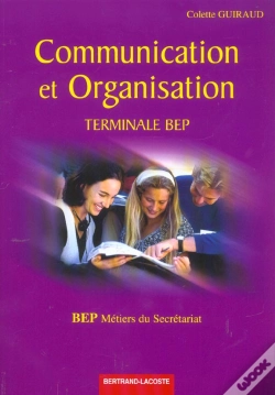 Capa do artigo Communication Et Organisation Terminale Bep ; Metiers Du Secretariat