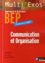 Communication Et Organisation ; Terminale Bep Secrétariat Et Comptabilité ; Élève (Édition 2007) - Preview