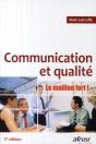 Communication Et Qualité ; Le Maillon Fort ! - Preview