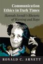 Communication Ethics In Dark Times - Preview