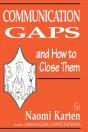 Communication Gaps And How To Close Them - Preview