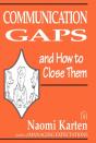 Communication Gaps And How To Close Them - Preview