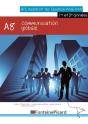 Communication Globale ; A8 ; Bts Assistant De Gestion Pme Pmi ; Livre De L'Élève - Preview