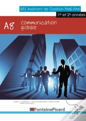 Capa do artigo Communication Globale ; A8 ; Bts Assistant De Gestion Pme Pmi ; Livre De L