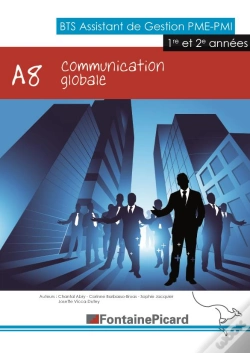 Capa do artigo Communication Globale ; A8 ; Bts Assistant De Gestion Pme Pmi ; Livre De L'Élève