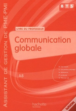 Capa do artigo Communication Globale ; Bts Assistant De Gestion Pme/Pmi - A8 ; Livre Du Professeur