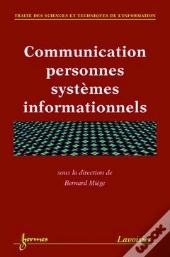 Communication Hommes-Systemes Informationnels ; Traite Sti