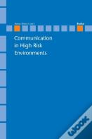 Communication In High Risk Enviroments