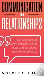 Capa do artigo Communication In Relationships: How To B