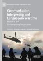 Communication, Interpreting And Language In Wartime - Preview