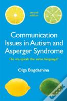 Communication Issues In Autism And Asperger Syndrome, Second Edition