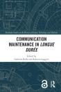 Communication Maintenance In Longue Duree - Preview