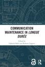 Communication Maintenance In Longue Duree - Preview
