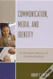 Communication, Media, And Identity