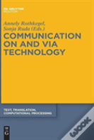 Communication On And Via Technology