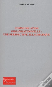 Capa do artigo Communication Organisationnelle : Une Perspective Allagmatique