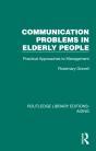 Communication Problems In Elderly People - Preview