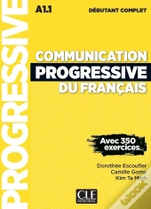 Communication Progressive Du Français ; Niveau Débutant Complet ; A1.1 (3e Édition)