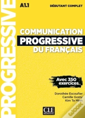 Capa do artigo Communication Progressive Du Français ; Niveau Débutant Complet ; A1.1 (3e Édition)