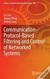 Communication-Protocol-Based Filtering And Control Of Networked Systems