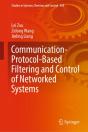 Communication-Protocol-Based Filtering And Control Of Networked Systems - Preview