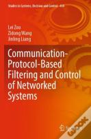 Communication-Protocol-Based Filtering And Control Of Networked Systems