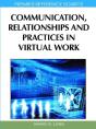 Communication, Relationships And Practices In Virtual Work - Preview