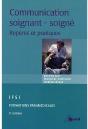 Communication Soignant-Soigné ; Repères Et Pratiques (2e Édition) - Preview
