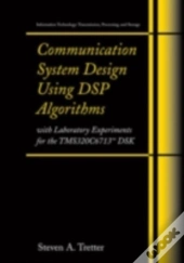 Communication System Design Using Dsp Algorithms
