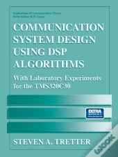 Communication System Design Using Dsp Algorithms