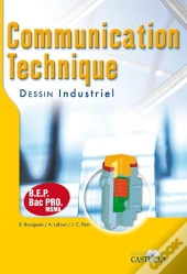 Communication Technique ; Dessin Industriel ; Bep, Bac Pro