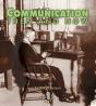 Communication Then And Now - Preview