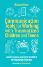 Communication Tools For Working With Traumatized Children And Teens - Preview