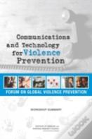 Communications And Technology For Violence Prevention