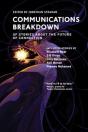 Communications Breakdown - Preview