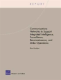 Communications Networks To Support Integrated Intelligence, Surveillance, And Reconnaissance Strike Operations - Preview