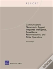 Capa do artigo Communications Networks To Support Integrated Intelligence, Surveillance, And Reconnaissance Strike Operations