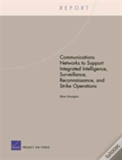 Capa do artigo Communications Networks To Support Integrated Intelligence, Surveillance, And Reconnaissance Strike Operations