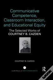 Communicative Competence, Classroom Interaction, And Educational Equity