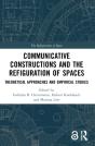 Communicative Constructions And The Refiguration Of Spaces - Preview