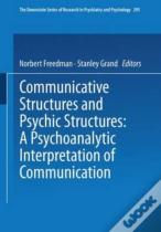 Communicative Structures And Psychic Structures