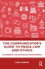 Communicator'S Guide To Media Law And Ethics - Preview