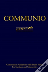 Communio: Communion Antiphons With Psalms (Softcover)