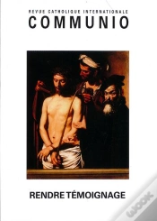 Capa do artigo Communio N 222, Juillet Aout 2012,  Rendre Temoignage