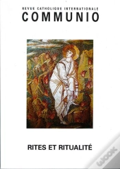 Capa do artigo Communio N 226, Mars Avril 2013, Rites Et Ritualites