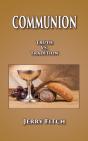 Communion: Truth Vs. Tradition - Preview