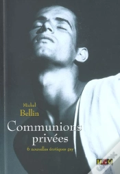 Capa do artigo Communions Privees ; 6 Nouvelles Erotiques Gay