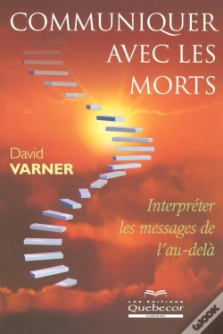 Capa do artigo Communiquer Avec Les Morts ; Interpréter Les Messages De L'Au-Delà