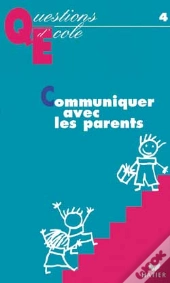 Communiquer Avec Les Parents
