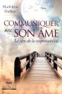 Communiquer Avec Son Âme ; Le Sens De La Responsabiliteé (4e Édition) - Preview